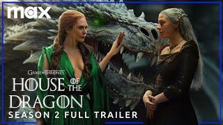 House of the Dragon Season 2  Full Trailer  Max