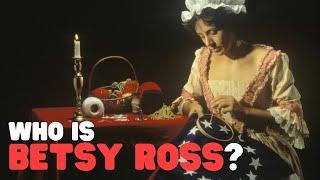 Who Is Betsy Ross?  The History of Betsy Ross for Kids