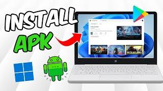 RunInstall APK Files on Windows 11 without Emulator  Get Play Store on PC