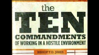 The 10 Commandments For Working In A Hostile Environment Parts 1 & 2 Link in Description