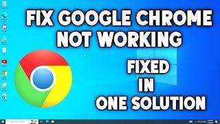 FIXED Google Chrome Not Working In Windows 10 quick fix  2024