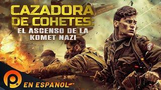 CAZADORA DE COHETES EL ASCENSO DE LA KOMET NAZI   PELICULA DE ACCIÓN EN ESPANOL LATINO