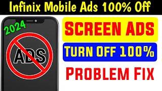 infinix mobile ads band karne ka tarika  infinix ads problem 2024