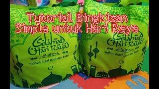 Tutorial Bingkisan Untuk Hari Raya