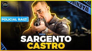 SARGENTO CASTRO POLICIAL RAIZ  MIRACAST 02