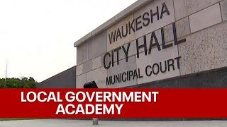 Waukesha Local Government Academy accepting applications  FOX6 News Milwaukee