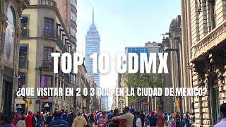 ¡TOP 10 CDMX Los lugares imperdibles que debes conocer de la Ciudad de México Qué hacer dónde ir