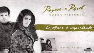 Rayssa e Ravel - O Amor é Importante  ÁUDIO CD 