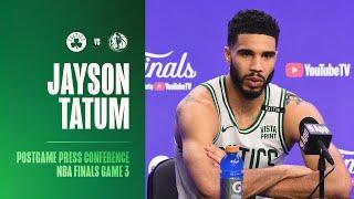 Jayson Tatum Postgame Press Conference  NBA Finals Game 3 vs. Dallas Mavericks