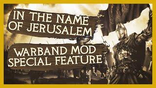 Mod Overview In The Name Of Jerusalem Warband Mod Gameplay Lets Play Special Feature