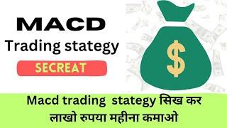 MACD Trading StategyTrading Stategy for beginnersIntraday option trading Strategyfor beginners
