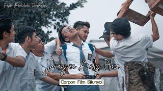 Film Sedih SMA  - CARPON TUNYOL #filmpendek #shortmovie