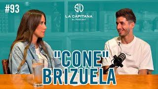 LA CAPITANA EL PODCAST ISAAC CONE BRIZUELA #93