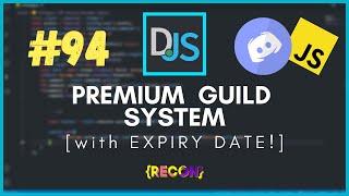 #94 Premium Guild System with EXPIRY DATE  discord.js tutorials