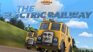 The Electric Railway  The Tales of Thomas & His Friends  Episode 11