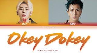 MINO ZICO 민호 지코 - Okey Dokey  Color Coded Lyrics Han.Rom.Eng