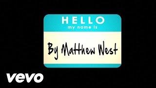 Matthew West - Hello My Name Is Lyrics