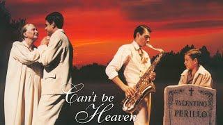 Cant Be Heaven  Full Movie  Bryan Burke  Diane Ladd  Ralph Macchio