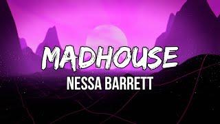 Nessa Barrett - madhouse Lyrics  Im gonna star in my own psychological thriller