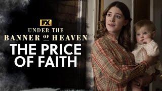 The Price of Faith  Under the Banner of Heaven  FX