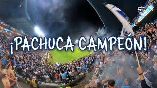 Gran Final Apertura 2022 - PACHUCA CAMPEÓN - La PASIÓN en la tribuna