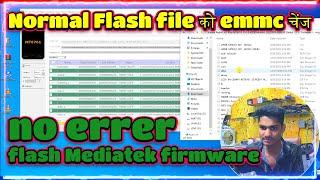 How to use SP Flash tool to flash Mediatek firmware  Normal Flash file को emmc चेंज