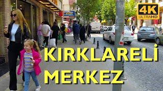 Kırklareli Walking Tour 4K UHD 50fps  Kırklareli Şehir Merkezi