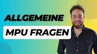 Allgemeine MPU Fragen