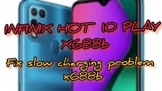 اصلاح مشكل بطئ الشحن هاتف انفينكس x688B Fix slow charging problem Infinix x688B