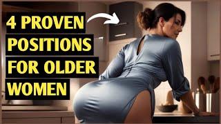 Scientifically Proven 4 Best Sex Positions For Mature Older Women  Mature Woman