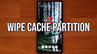 Wipe Cache Partition • Samsung Galaxy