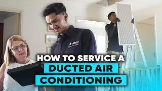 How to Service Your Ducted Air Conditioning the Right Way - Step-by-Step Guide