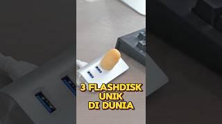 3 FLASHDISK UNIK DI DUNIA