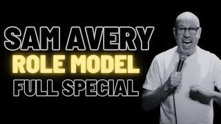 Sam Avery Role Model  2023 Full Special