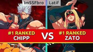 GGST ▰ ImSSFbro #1 Ranked Chipp vs Latif #1 Ranked Zato. Guilty Gear Strive