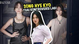 Kontroversial  3 Fakta Song Hye Kyo Jadi Bulanan Karena Ketahuan Pakai Koneksi Parah Bener Knet