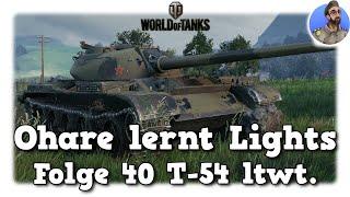 T-54 ltwt. - Ohare lernt Lights - World of Tanks - Folge 40