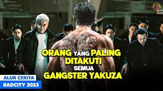 DIKEROYOK GANGSTER YAKUZA TAPI MAMPU BANTAI MEREKA SEMUA‼️ Bad City 2023