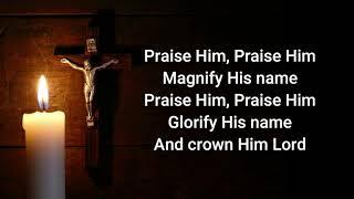 CROWN HIM LORD OF LORDS