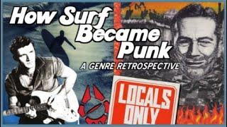 How Surf Became Punk a genre retrospective part 1 of 3