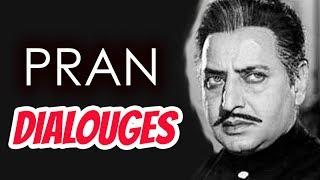 Best Dialogues of PRAN - Villain Of the Millennium