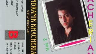 Andranik Khacheryan  - Meline 1991 vol.1