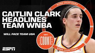 Team WNBA All-Star Roster REVEAL  Can they compete vs. Team USA?  WNBA Countdown