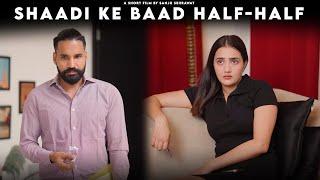 Shadi ek baad half half  Sanju Sehrawat 2.0  Short Film