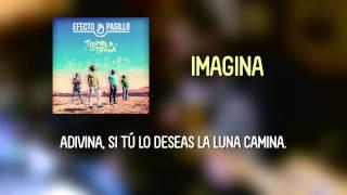 Efecto Pasillo - Imagina Lyric Video Oficial