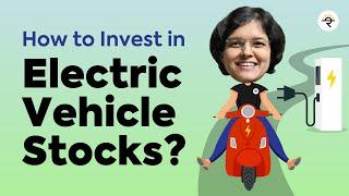 How to invest in Electric Vehicle Stocks?  CA Rachana Ranade