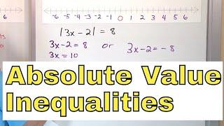 17 - Solving & Graphing Absolute Value Inequalities in Algebra Part 1