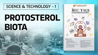 Importance of Protosterol Biota discovery & its Reproduction Mechanisms