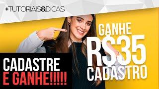  CADASTRE e GANHE 35 REAIS - APP Pagando no Cadastro - PROMOÇÃO TOP