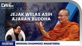 Perjalanan Welas Asih Ajaran Buddha  Podcast Nusantara